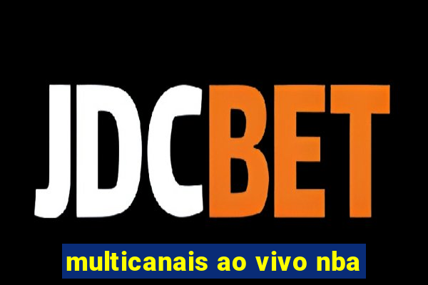 multicanais ao vivo nba